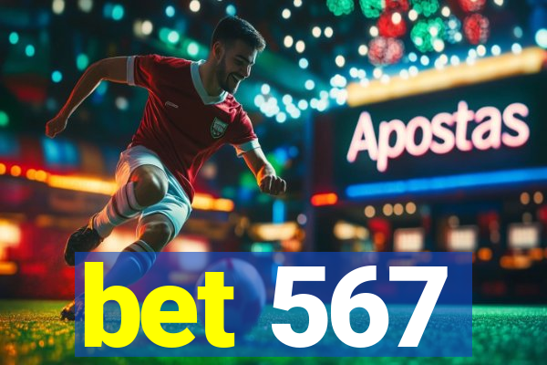 bet 567